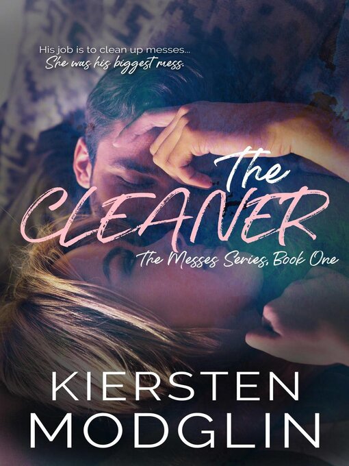 Title details for The Cleaner by Kiersten Modglin - Available